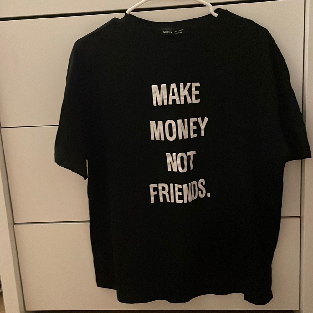 Make Money Not Friends T-shirt